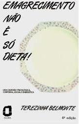 Emagrecimento Não É Só Dieta