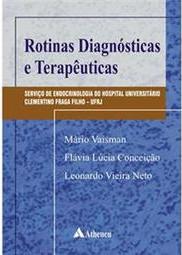 Rotinas diagnósticas e terapêuticas