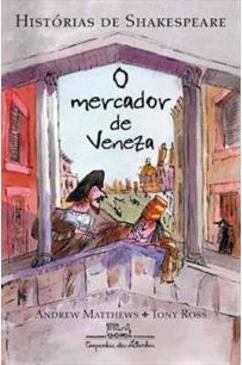 O MERCADOR DE VENEZA