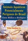 Animais Aquáticos Potencialmente Perigosos do Brasil: Guia Médico ...