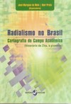 Radialismo no Brasil: cartografia do campo acadêmico (Itinerário de Zita, a pioneira)
