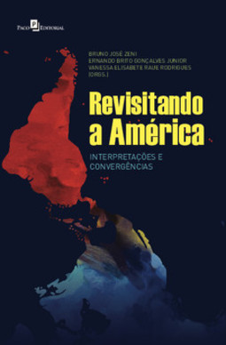 Revisitando a América: interpretações e convergências