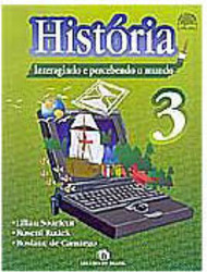 História: Interagindo e Percebendo Mundo - 3 série - 1 grau