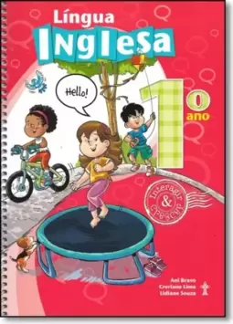 Interagir e Crescer - Lingua Inglesa - 1? Ano (Ensino Fundamental)