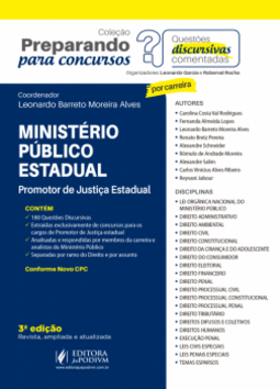 Ministério Público Estadual: promotor de justiça estadual: questões discursivas comentadas