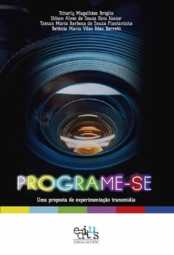 Programe-se: uma proposta de experimentação transmídia