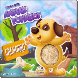 Toque e Sinta Animais Fofinhos - Cachorro