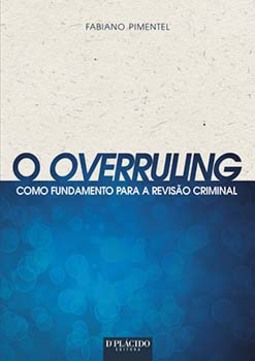 O overruling como fundamento para a revisão criminal
