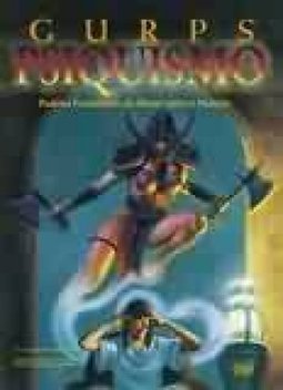 Gurps Psiquismo: Poderes Fantásticos da Mente Sobre a Matéria