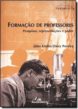 Formação de professores: Pesquisas, representações e poder