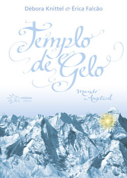 Templo de gelo: mundo angelical