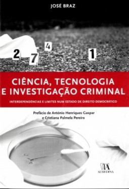 Ciência, tecnologia e investigação criminal