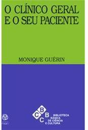O Clínico Geral e o Paciente