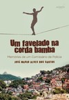Um favelado na corda bamba