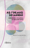As formas do mando: conformismo e decadência em Graciliano Ramos