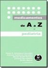 Ap: Medicamentos De A A Z - 2012-2013: Pediatria