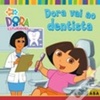 Dora Vai ao Dentista