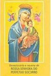 Devocionário e Novena de Nossa Senhora do Perpétuo Socorro
