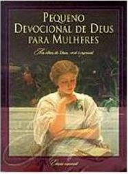 Pequeno Devocional de Deus para Mulheres