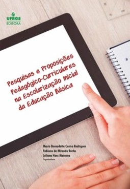 Pesquisas e proposições pedagógico-curriculares na escolarização inicial da educação básica