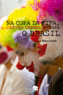 Na copa da FIFA, cartão vermelho para o Brasil