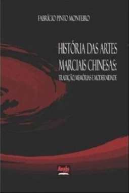HISTÓRIA DAS ARTES MARCIAIS CHINESAS
