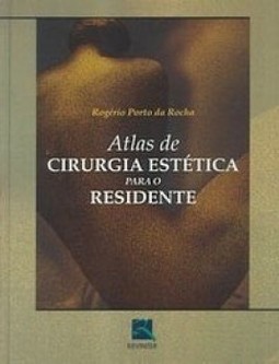 Atlas de cirurgia estética para o residente