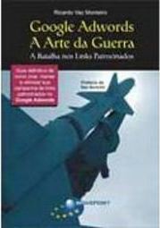 Google Adwords a Arte da Guerra: a Batalha nos Links Patrocinados