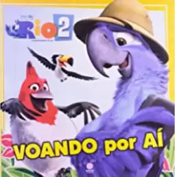 Rio 2 - Voando Por Ai