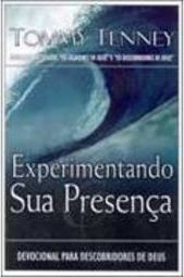 Experimentando Sua Presença: Devocional para Descobridores de Deus