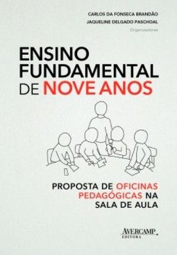 Ensino fundamental de nove anos: proposta de oficinas pedagógicas na sala de aula
