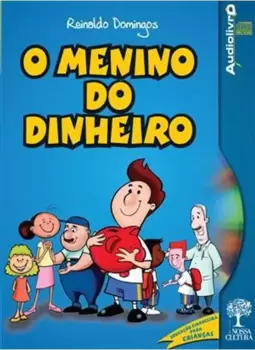 Menino do Dinheiro, o - Audiolivro