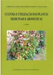 Cultura e Utilização das Plantas Medicinais e Aromáticas