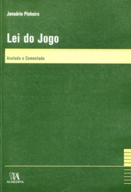 Lei do jogo: anotada e comentada