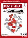 English in common 2: Teacher's resource book with ActiveTeach