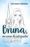 Bruna, um amor de catequista