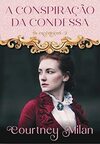 A conspiração da condessa (Os excêntricos – Livro 3)
