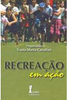 Recreação em Ação