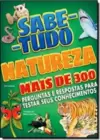 SABE TUDO - NATUREZA