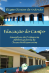 Educação do campo: narrativas de professoras alfabetizadoras de classes multisseriadas