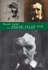 Edgar Allan Poe: um Homem em Sua Sombra