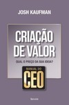 Manual do CEO - Criação de valor: qual o preço da sua ideia?