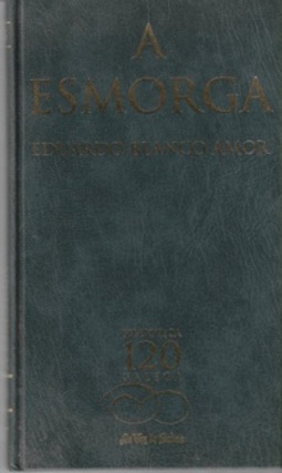 A esmorga (Biblioteca 120 galega)