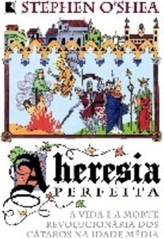 A Heresia Perfeita