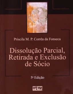 DISSOLUÇÃO PARCIAL, RETIRADA E EXCLUSÃO DE SÓCIO