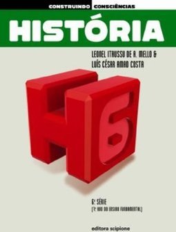 Construindo Consciências - História - 7º Ano - 6ª Série - Ensin.Fundam