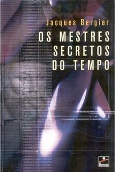 Os Mestres Secretos do Tempo