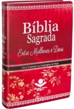 Bíblia Sagrada NTLH Entre Mulheres e Deus
