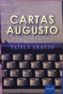 Cartas Para Augusto E Outros Poemas