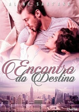 Encontro do Destino (Série Encontros #2)